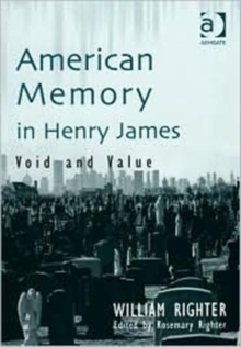 American Memory in Henry James : Void and Value, Hardback Book American Memory in Henry James : Void and Value, Hardback Book