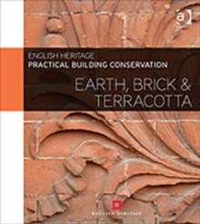 Practical Building Conservation: Earth, Brick and Terracotta, Hardback Book Practical Building Conservation: Earth, Brick and Terracotta, Hardback Book