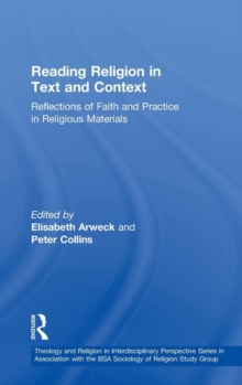 Reading Religion in Text and Context : Reflections of Faith and Practice in Religious Materials, Hardback Book Reading Religion in Text and Context : Reflections of Faith and Practice in Religious Materials, Hardback Book