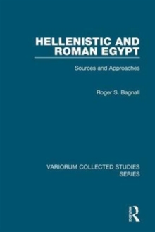 Hellenistic and Roman Egypt : Sources and Approaches, Hardback Book Hellenistic and Roman Egypt : Sources and Approaches, Hardback Book