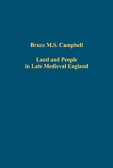 Land and People in Late Medieval England, Hardback Book Land and People in Late Medieval England, Hardback Book