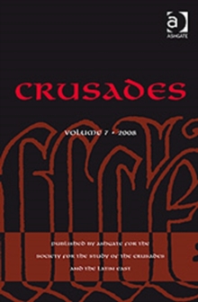 Crusades : Volume 7, Hardback Book Crusades : Volume 7, Hardback Book