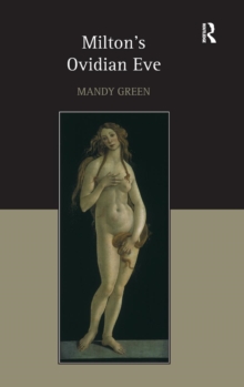 Milton's Ovidian Eve, Hardback Book Milton's Ovidian Eve, Hardback Book