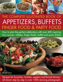 The Complete Illustrated Book of Appetizers, Buffets, Finger Food and Party Food, Hardback Book The Complete Illustrated Book of Appetizers, Buffets, Finger Food and Party Food, Hardback Book