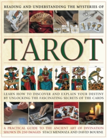 Reading and Understanding the Tarot : Unlock the Secrets of the Cards and Discover Your Destiny, Hardback Book Reading and Understanding the Tarot : Unlock the Secrets of the Cards and Discover Your Destiny, Hardback Book