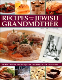 Recipes From My Jewish Grandmothers Kitchen