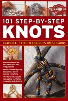 101 Step-by-Step Knots : Practical Tying Techniques on 52 Cards (in a Tin)