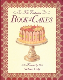 The Victorian Book of Cakes