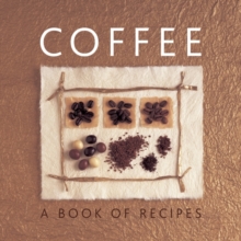 Coffee : A Book of Recipes