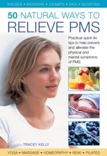 50 Natural Ways to Relieve PMS, Hardback Book 50 Natural Ways to Relieve PMS, Hardback Book