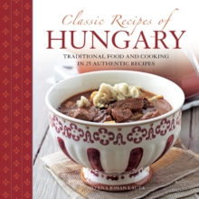 Classic Recipes of Hungary