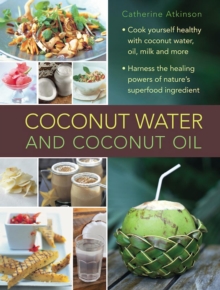 Coconut Water and Coconut Oil, Hardback Book Coconut Water and Coconut Oil, Hardback Book