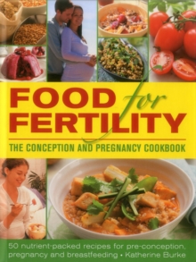 Food for Fertility, Hardback Book Food for Fertility, Hardback Book