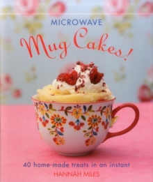 Microwave Mug Cakes!