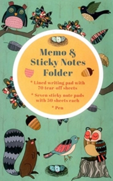 Memo & Sticky Notes Folder: Woodland Creatures : Small Folder Containing 7 Sticky Notepads, a Tear-Off Lined Writing Pad, and Gel Pen