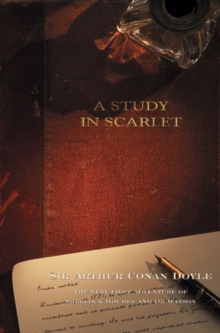 A Study In Scarlet, Paperback / softback Book A Study In Scarlet, Paperback / softback Book