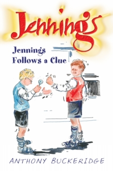 Jennings Follows a Clue, Paperback Book Jennings Follows a Clue, Paperback Book