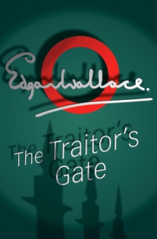 The Traitor's Gate, Paperback / softback Book The Traitor's Gate, Paperback / softback Book