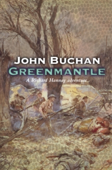Greenmantle, Paperback / softback Book Greenmantle, Paperback / softback Book