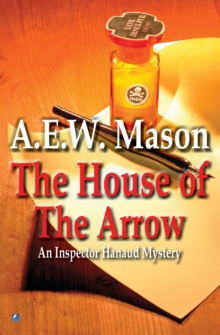 The House of the Arrow, Paperback / softback Book The House of the Arrow, Paperback / softback Book