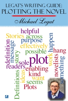 Legat's Writing Guide: Plotting The Novel