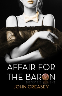 An Affair For The Baron : (Writing as Anthony Morton)