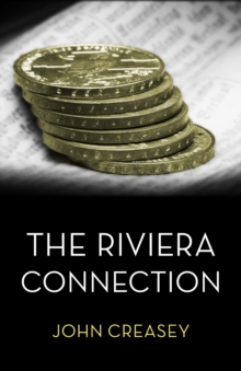 The Riviera Connection : (Writing as Anthony Morton)