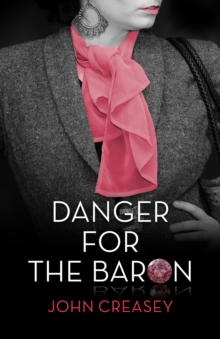 Danger for the Baron : (Writing as Anthony Morton), Paperback Book Danger for the Baron : (Writing as Anthony Morton), Paperback Book