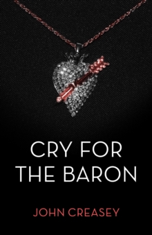 Cry For The Baron : (Writing as Anthony Morton)