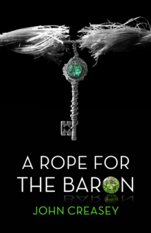 A Rope For The Baron : (Writing as Anthony Morton)