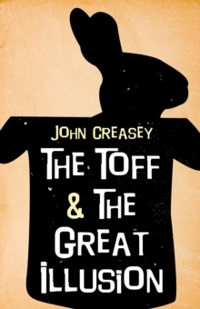 The Toff and The Great Illusion