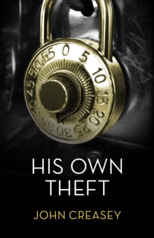 His Own Theft : (Writing as Anthony Morton)