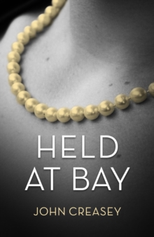 Held At Bay : (Writing as Anthony Morton)