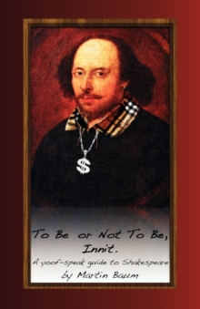 To Be or Not To Be, Innit, Paperback Book To Be or Not To Be, Innit, Paperback Book