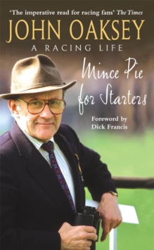 Mince Pie for Starters : A Racing Life, Paperback Book Mince Pie for Starters : A Racing Life, Paperback Book