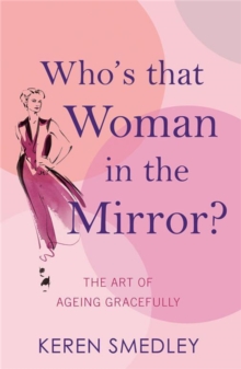 Who'S That Woman in the Mirror?, Paperback Book Who'S That Woman in the Mirror?, Paperback Book