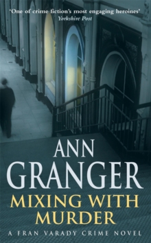 Mixing With Murder (Fran Varady 6) : A lively mystery of blackmail and murder