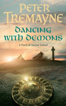 Dancing with Demons (Sister Fidelma Mysteries Book 18) : A dark historical mystery filled with thrilling twists