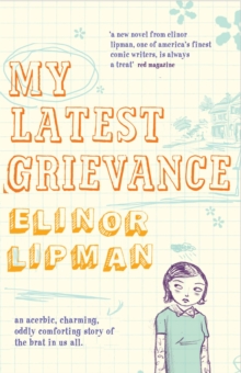 My Latest Grievance, Paperback Book My Latest Grievance, Paperback Book