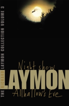 The Richard Laymon Collection Volume 3: Night Show & Allhallow's Eve