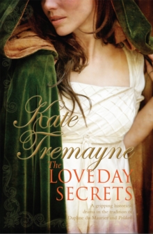 The Loveday Secrets (Loveday series, Book 9) : Secrets, passions and romances in eighteenth-century Cornwall, Paperback Book The Loveday Secrets (Loveday series, Book 9) : Secrets, passions and romances in eighteenth-century Cornwall, Paperback Book
