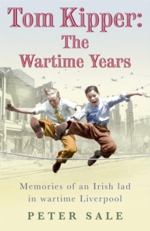 Tom Kipper : The Wartime Years, Paperback Book Tom Kipper : The Wartime Years, Paperback Book