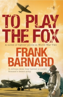To Play the Fox, Paperback Book To Play the Fox, Paperback Book