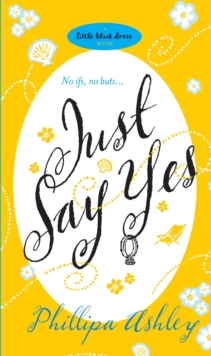 Just Say Yes, Paperback Book Just Say Yes, Paperback Book