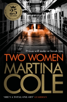 Two Women : An unbreakable bond. A story you'd never predict. An unforgettable thriller from the queen of crime.