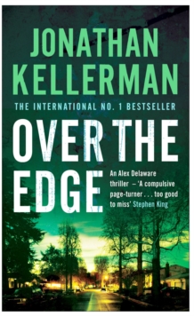 Over the Edge (Alex Delaware series, Book 3) : A compulsive psychological thriller