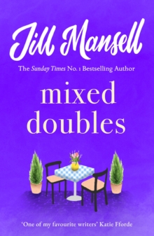 Mixed Doubles : A heart-warming, funny and romantic bestseller from the author of PROMISE ME