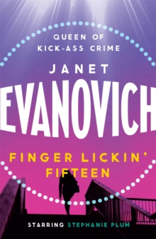 Finger Lickin' Fifteen : A fast-paced mystery full of hilarious catastrophes and romance