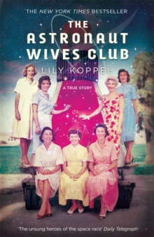The Astronaut Wives Club, Paperback Book The Astronaut Wives Club, Paperback Book
