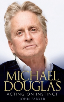 Michael Douglas: Acting on Instinct